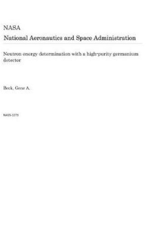 Cover of Neutron Energy Determination with a High-Purity Germanium Detector