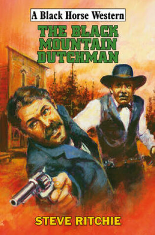 Cover of The Black Mountain Dutchman