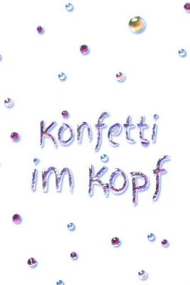 Book cover for Konfetti im Kopf