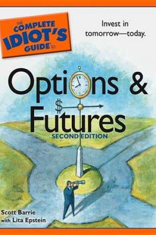 Cover of The Complete Idiot's Guide to Options and Futures, 2nd Editi