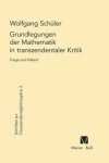 Book cover for Grundlegungen der Mathematik in transzendentaler Kritik