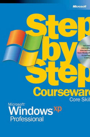 Cover of Microsoft Windows XP Professional Step by Step Courseware Core Skills