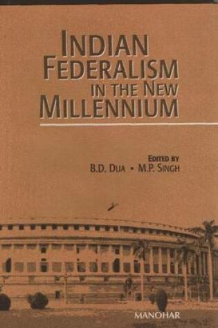 Cover of Indian Federalism in the New Millennium