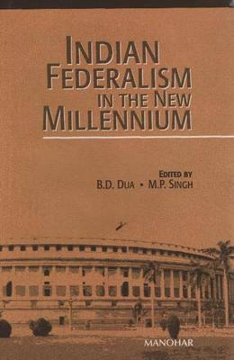 Book cover for Indian Federalism in the New Millennium