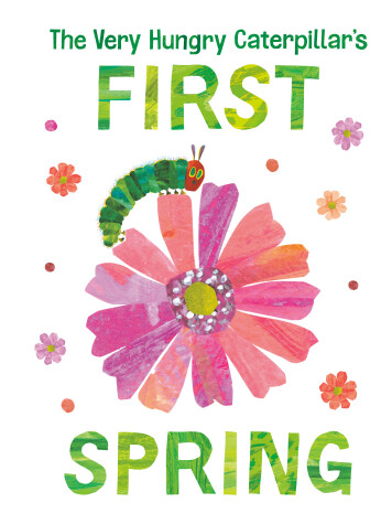 Cover of The Very Hungry Caterpillar's First Spring