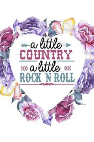 Cover of A Little Country A Little Rock N Roll