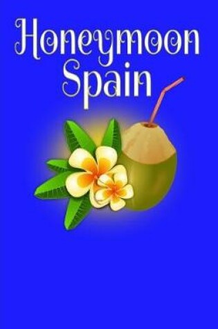 Cover of Honeymoon Spain