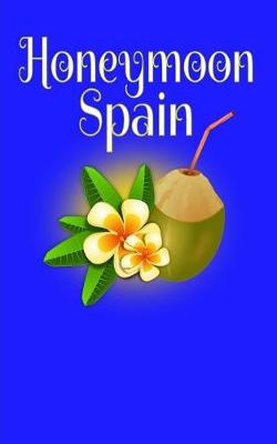 Book cover for Honeymoon Spain