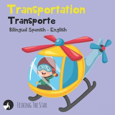 Book cover for Transportation Transporte Bilingual Spanish English
