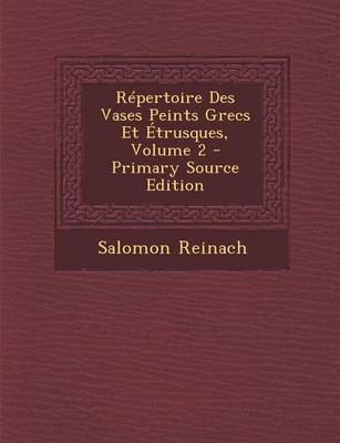 Book cover for Repertoire Des Vases Peints Grecs Et Etrusques, Volume 2 - Primary Source Edition