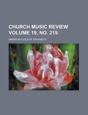 Book cover for Church Music Review Volume 19, No. 219