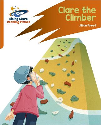 Book cover for Reading Planet: Rocket Phonics – Target Practice – Clare the Climber – Orange