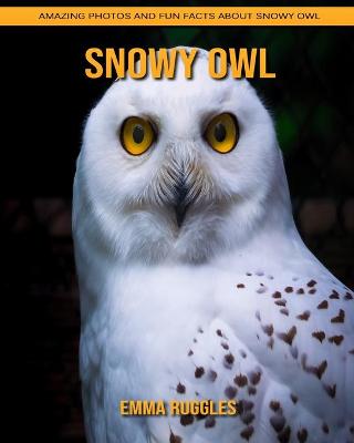 Book cover for Snowy Owl