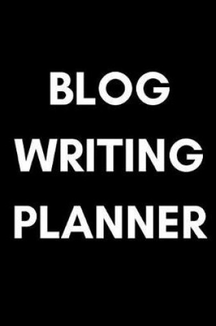 Cover of Blog Writing Planner