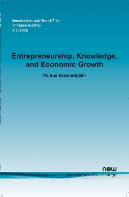 Book cover for Entrepreneurship, Knowledge and Economic Growth