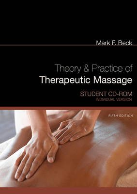 Book cover for Student CD for Beck's Theory & Practice of Therapeutic Massage (Individual Version)