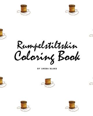 Book cover for Rumpelstiltskin Coloring Book for Children (8x10 Coloring Book / Activity Book)