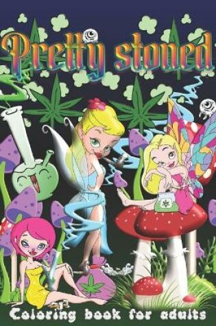 Cover of Pretty Stoned