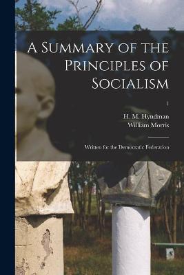 Book cover for A Summary of the Principles of Socialism