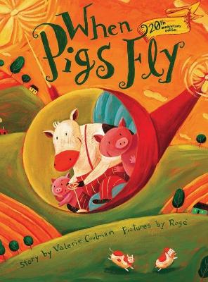 Book cover for When Pigs Fly (20th anniversary edition)