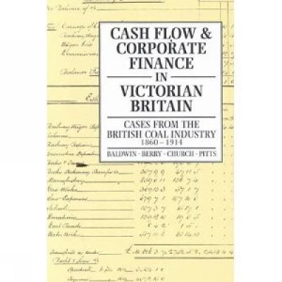 Book cover for Cash Flow and Corporate Finance in Victorian Britain