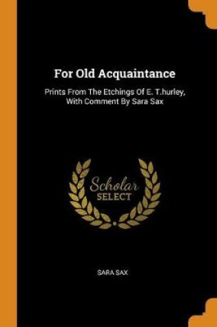Cover of For Old Acquaintance