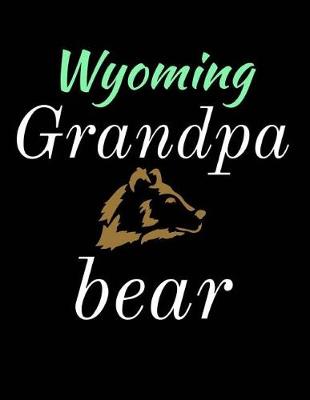 Book cover for Wyoming Grandpa Bear