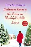 Book cover for Christmas Kisses at the Farm on Muddypuddle Lane