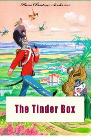 Cover of The Tinder Box (Illustrated)