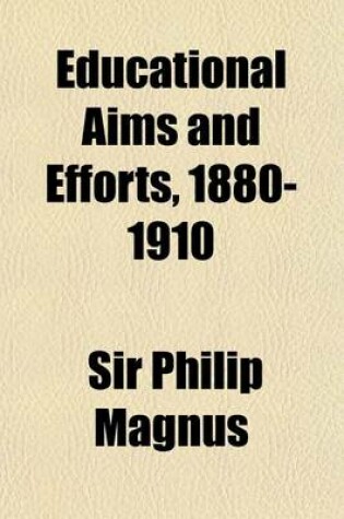 Cover of Educational Aims and Efforts, 1880-1910