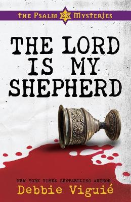 Book cover for The Lord is My Shepherd