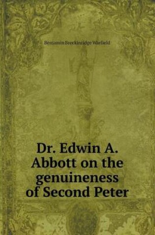 Cover of Dr. Edwin A. Abbott on the genuineness of Second Peter