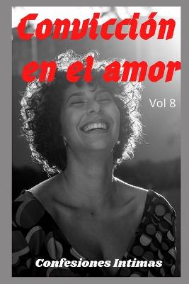 Book cover for Convicción en el amor (vol 8)