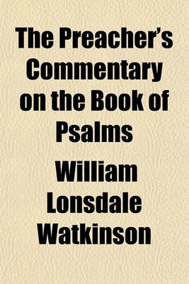 Book cover for The Preacher's Commentary on the Book of Psalms