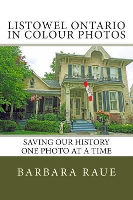 Book cover for Listowel Ontario in Colour Photos