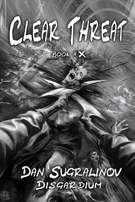Book cover for Clear Threat (Disgardium Book #10)