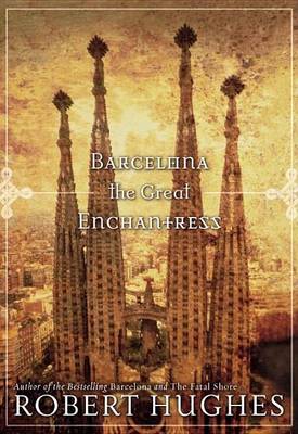 Book cover for Barcelona the Great Enchantress