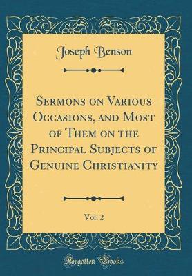 Book cover for Sermons on Various Occasions, and Most of Them on the Principal Subjects of Genuine Christianity, Vol. 2 (Classic Reprint)