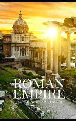 Book cover for Roman Empire Note Monthly 2021 Planner 12 Month Calendar