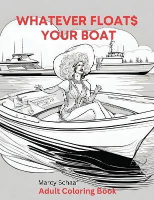 Book cover for Whatever Floats Your Boat