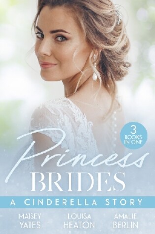 Cover of Princess Brides: A Cinderella Story