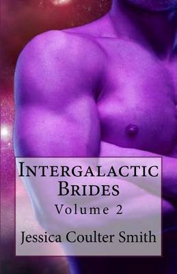 Book cover for Intergalactic Brides (Volume 2)