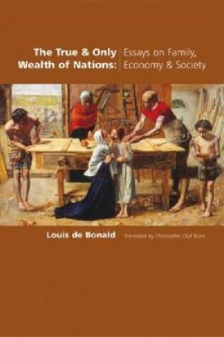 Cover of The True and Only Wealth of Nations