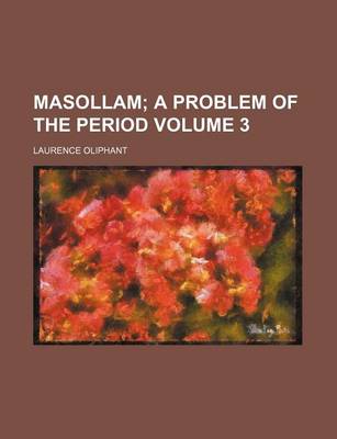 Book cover for Masollam; A Problem of the Period Volume 3