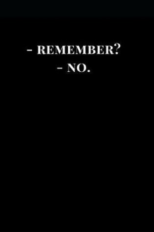 Cover of - Remember? - No.