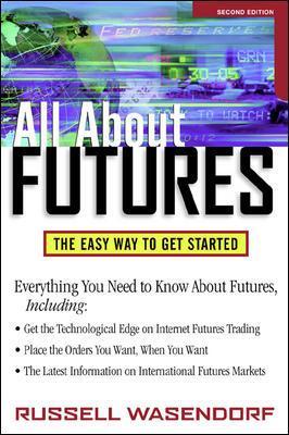 Book cover for All About Futures: The Easy Way to Get Started