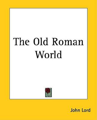 Book cover for The Old Roman World