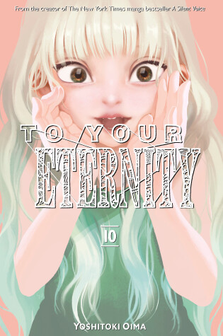 Cover of To Your Eternity 10