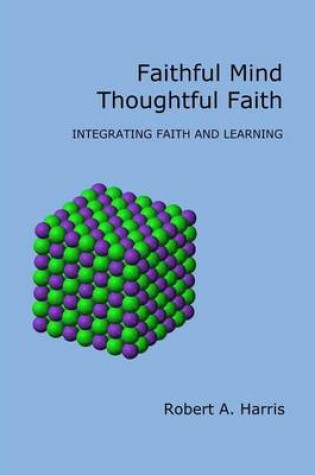 Cover of Faithful Mind, Thoughtful Faith