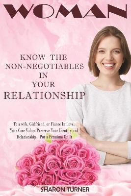 Book cover for Woman-Know The Non-Negotiables In Your Relationship